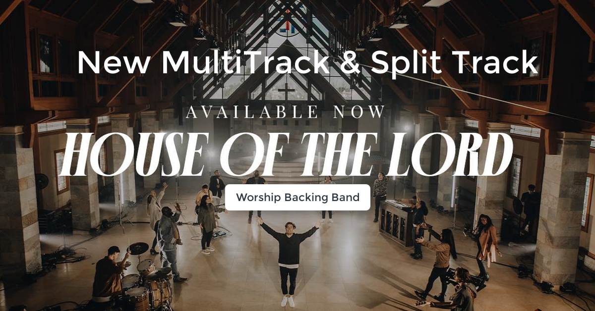New Backing Track: House of the Lord (Phil Wickham)